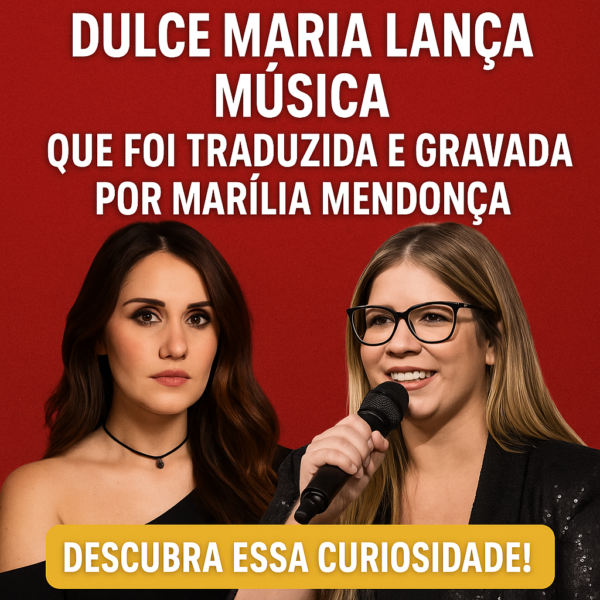 Dulce Maria lança música que foi traduzida e gravada por Marília Mendonça: descubra essa curiosidade surpreendente!